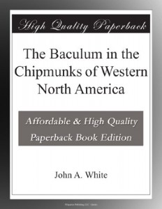 The Baculum in the Chipmunks of Western North America
