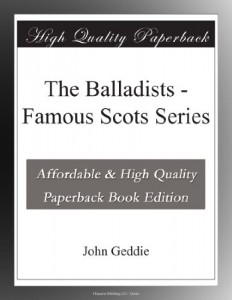 The Balladists – Famous Scots Series