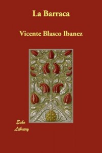 La Barraca (Spanish Edition)