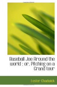 Baseball Joe Around the world : or, Pitching on a Grand tour