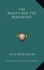 The Beauty And The Bolshevist