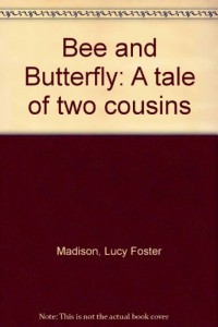Bee and Butterfly: A tale of two cousins