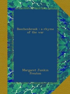 Beechenbrook : a rhyme of the war