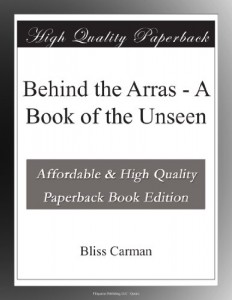 Behind the Arras – A Book of the Unseen