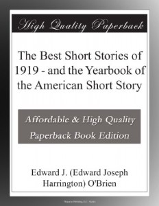 The Best Short Stories of 1919 – and the Yearbook of the American Short Story