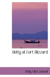 Betty at Fort Blizzard