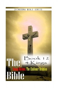 The Bible Douay-Rheims, the Challoner Revision- Book 12 4 Kings