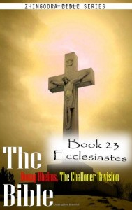 The Bible Douay-Rheims, the Challoner Revision- Book 23 Ecclesiastes