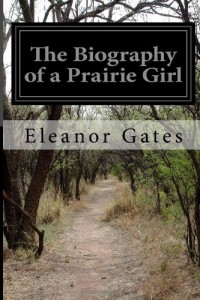 The Biography of a Prairie Girl