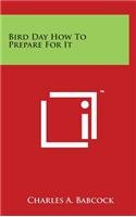 Bird Day How To Prepare For It
