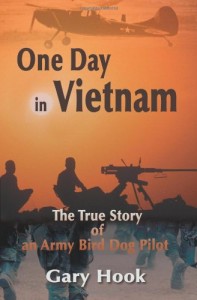 One Day in Vietnam: The True Story of an Army Bird Dog Pilot