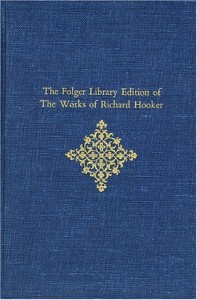 The Folger Library Edition of the Works of Richard Hooker: Of the Lawes of Ecclesiastical Polity, Preface Books I-IV, and V (Two Volumes)