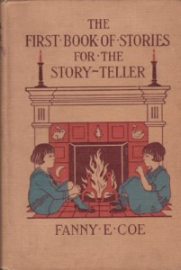 The First Book of Stories for the Story-Teller