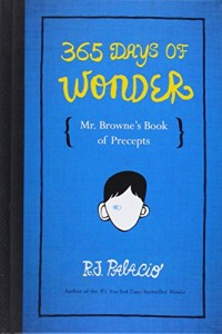 365 Days of Wonder: Mr. Browne’s Book of Precepts