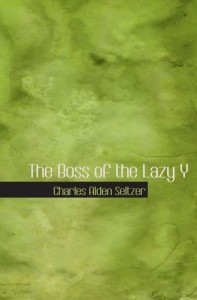The Boss of the Lazy Y