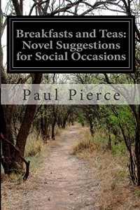 Breakfasts and Teas: Novel Suggestions for Social Occasions