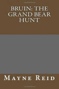 Bruin: The Grand Bear Hunt