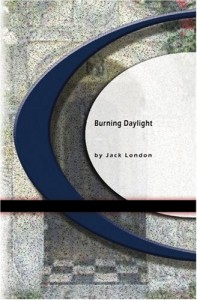 Burning Daylight