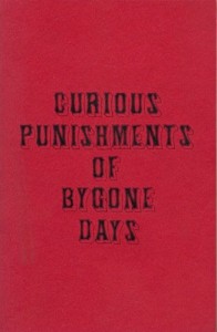 Curious Punishments of Bygone