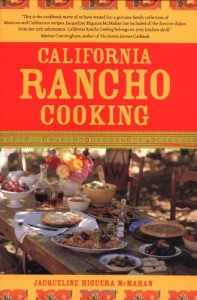 California Rancho Cooking: Mexican and Californian Recipes