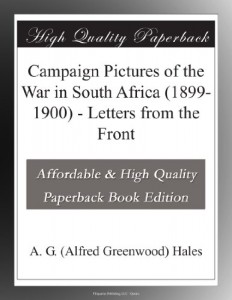 Campaign Pictures of the War in South Africa (1899-1900) – Letters from the Front