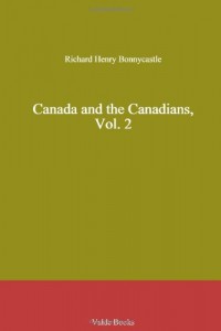 Canada and the Canadians, Vol. 2