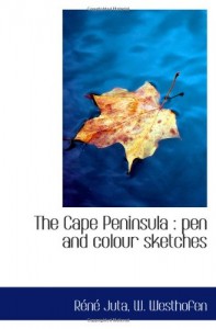 The Cape Peninsula : pen and colour sketches