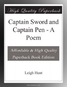 Captain Sword and Captain Pen – A Poem