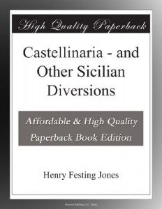 Castellinaria – and Other Sicilian Diversions