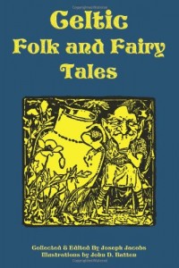 Celtic Folk and Fairy Tales