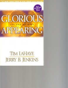 Glorious Appearing – The End Of Days – The Final Chapter Of Those Left Behind