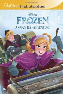 Anna’s Icy Adventure (Disney Frozen) (Golden First Chapters)