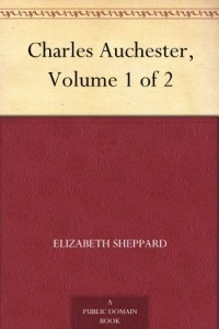 Charles Auchester, Volume 1 of 2