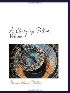 A Charming Fellow, Volume I