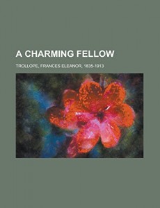 A Charming Fellow Volume II