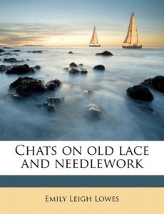 Chats on old lace and needlework