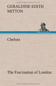 Chelsea the Fascination of London