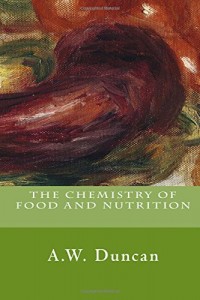 The Chemistry of Food and Nutrition