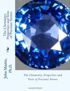 The Chemistry, Properties and Tests of Precious Stones