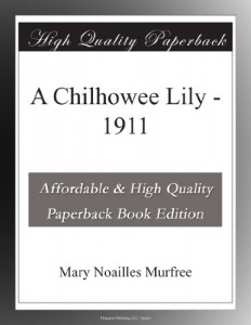 A Chilhowee Lily – 1911
