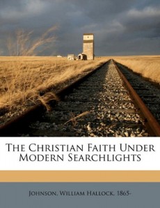 The Christian faith under modern searchlights