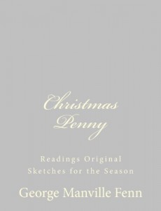 Christmas Penny: Readings Original Sketches for the Season