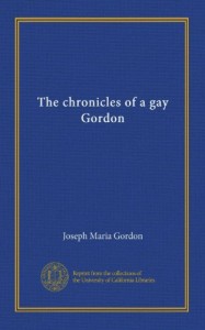 The chronicles of a gay Gordon