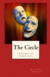 The Circle: A Comedy in Three Acts