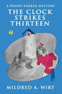 The Clock Strikes Thirteen  (Penny Parker #7): The Penny Parker Mysteries