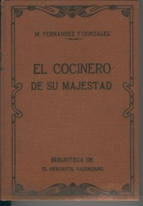 El Cocinero de su majestad, memorias del tiempo de Felipe III