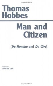 Man and Citizen: De Homine and De Cive by Thomas Hobbes published by Hackett Pub Co (1991)