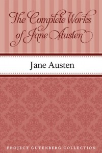 The Complete Project Gutenberg Works of Jane Austen A Linked Index of all PG Editions of Jane Austen