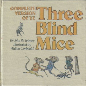 Complete Version of Ye Three Blind Mice (Warne children’s classics)