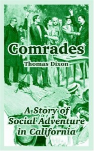 Comrades: A Story of Social Adventure in California